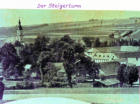 Im Vordergrund der frühere Steigerturm, oberhalb des Gasthof ``Zum grünen Tal´´.